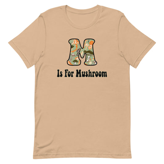 M Is For Mushroom Unisex t-shirt