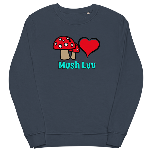 MushLuv organic sweatshirt with text